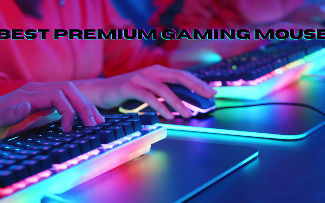5 Best premium gaming mouse to buy in 2023